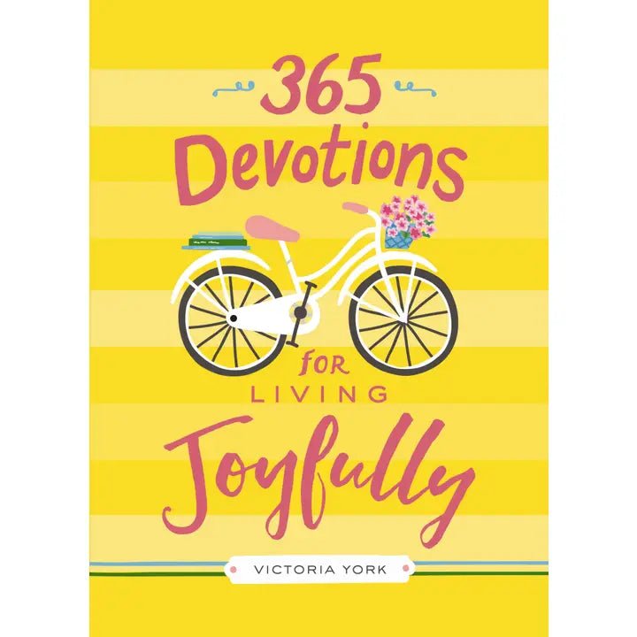 365 Devotions for Living Joyfully Books Harper Collins Christian Publishing