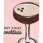 Bar Towels - Assorted Kitchen + Entertaining Mudpie But First Cocktails