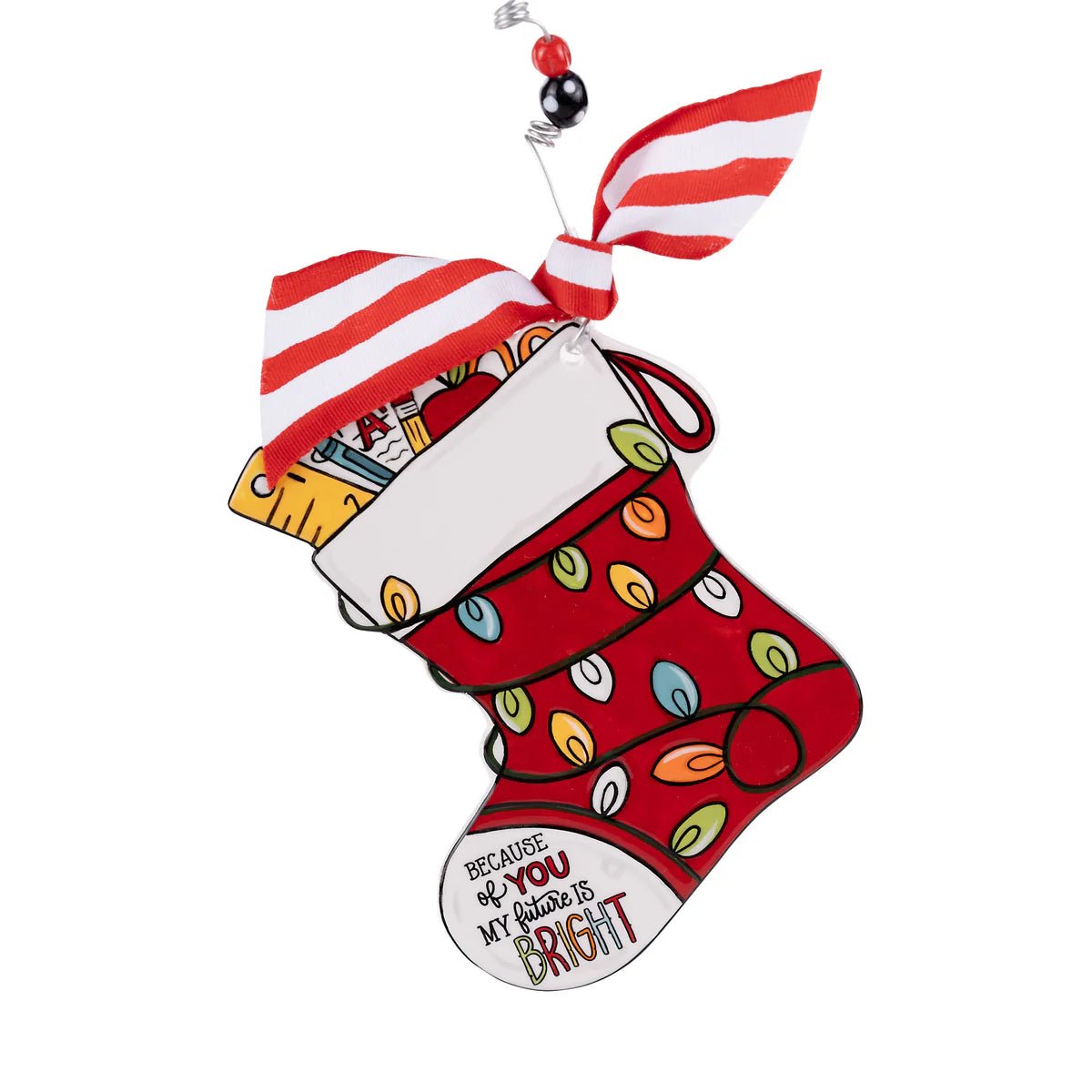 Future Bright Teacher Stocking Flat Ornament Seasonal Glory Haus