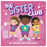 Welcome to the Big Sister Club - Sugar Babies Children's Boutique/Meg's Shoppe