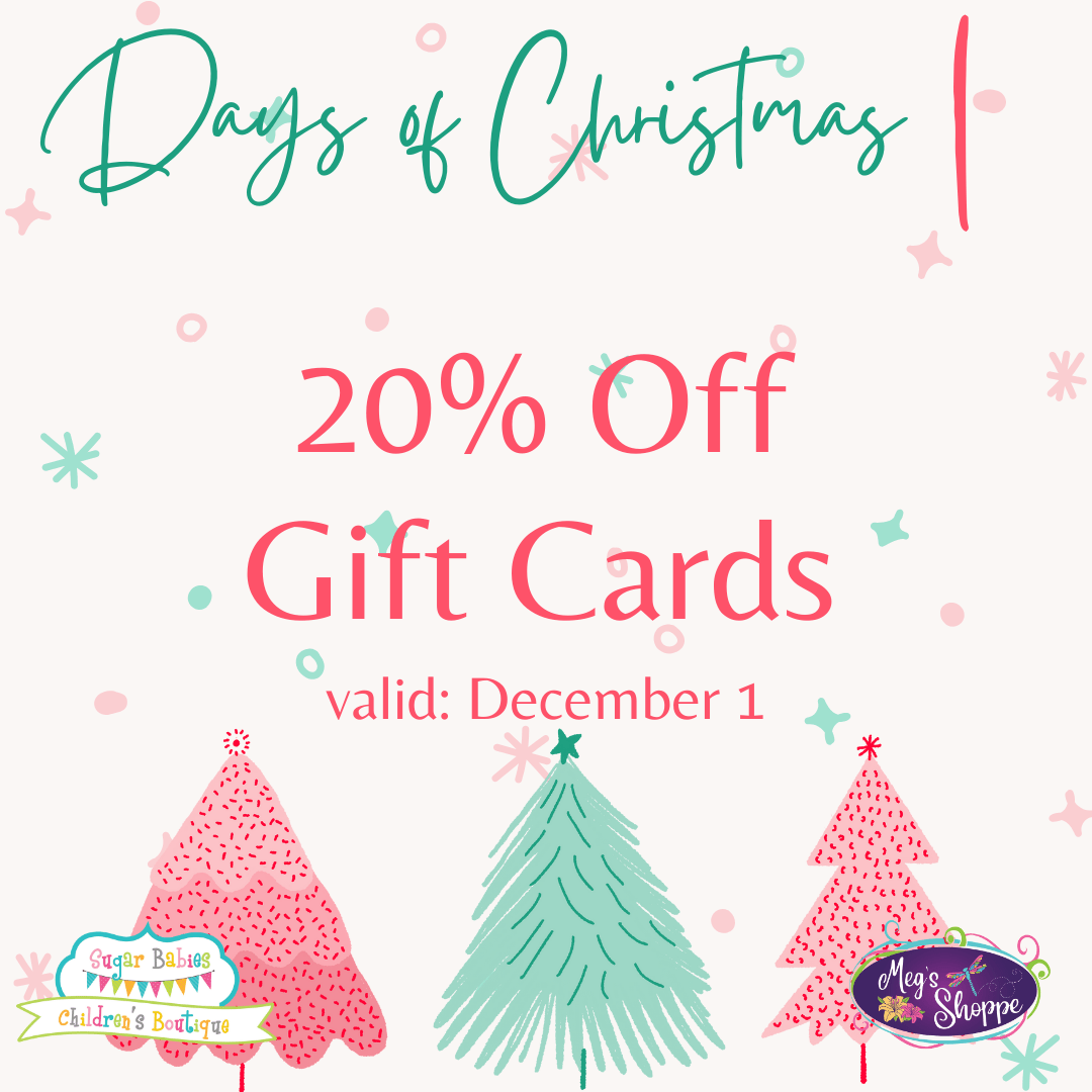 12 Days of Christmas - Day 1 - Sugar Babies Children's Boutique/Meg's Shoppe