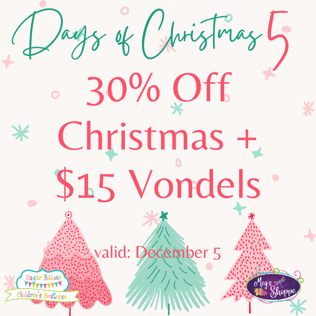 12 Days of Christmas - Day 5 - Sugar Babies Children's Boutique/Meg's Shoppe
