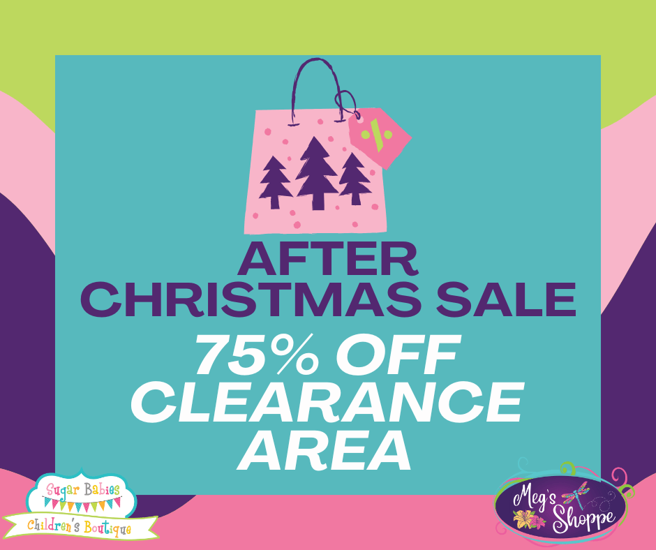 Clearance Area - Sugar Babies Children's Boutique/Meg's Shoppe