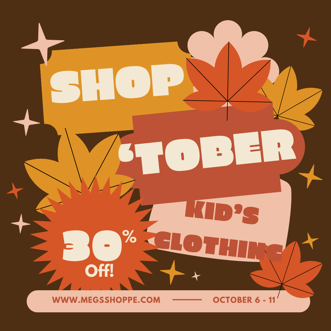 Shoptober 2025 - Children's Clothing - Sugar Babies Children's Boutique/Meg's Shoppe