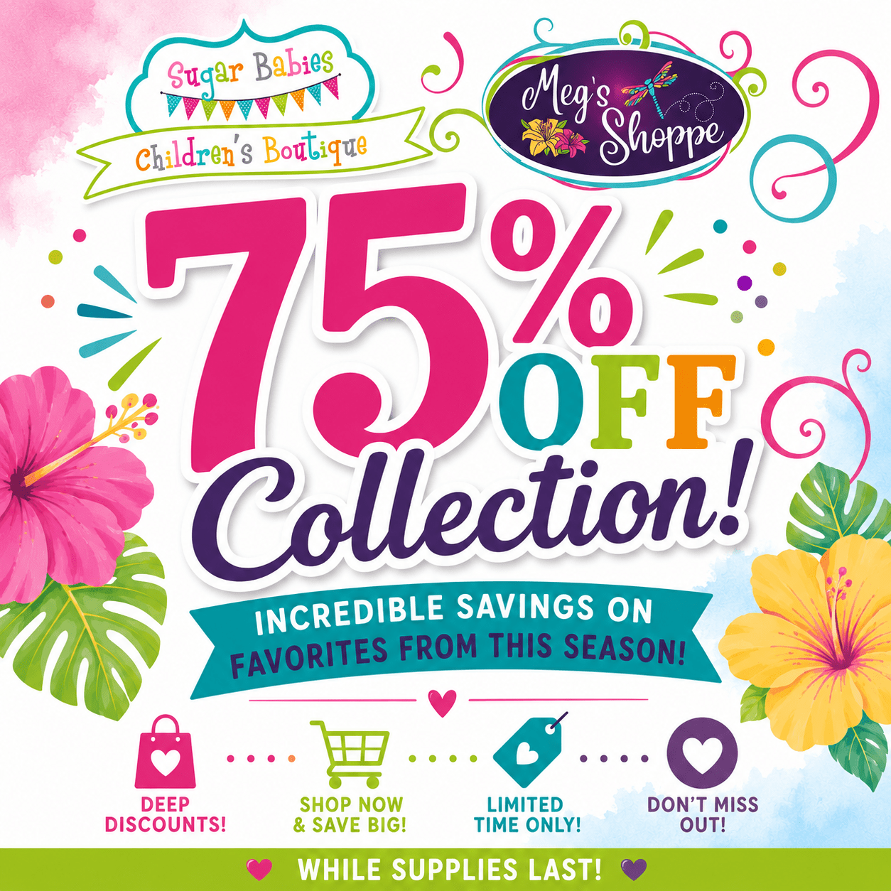 Summer Sidewalk Sale - Meg's 75% Off - Sugar Babies Children's Boutique/Meg's Shoppe