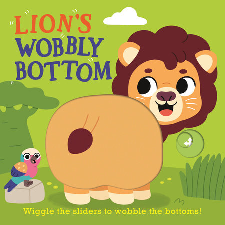 Lion's Wobbly Bottom Books Penguin Random House