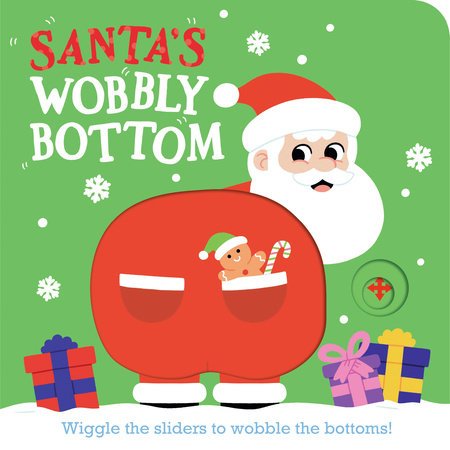 Santa's Wobbly Bottom Books Penguin Random House